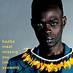 Baaba Maal - Missing You